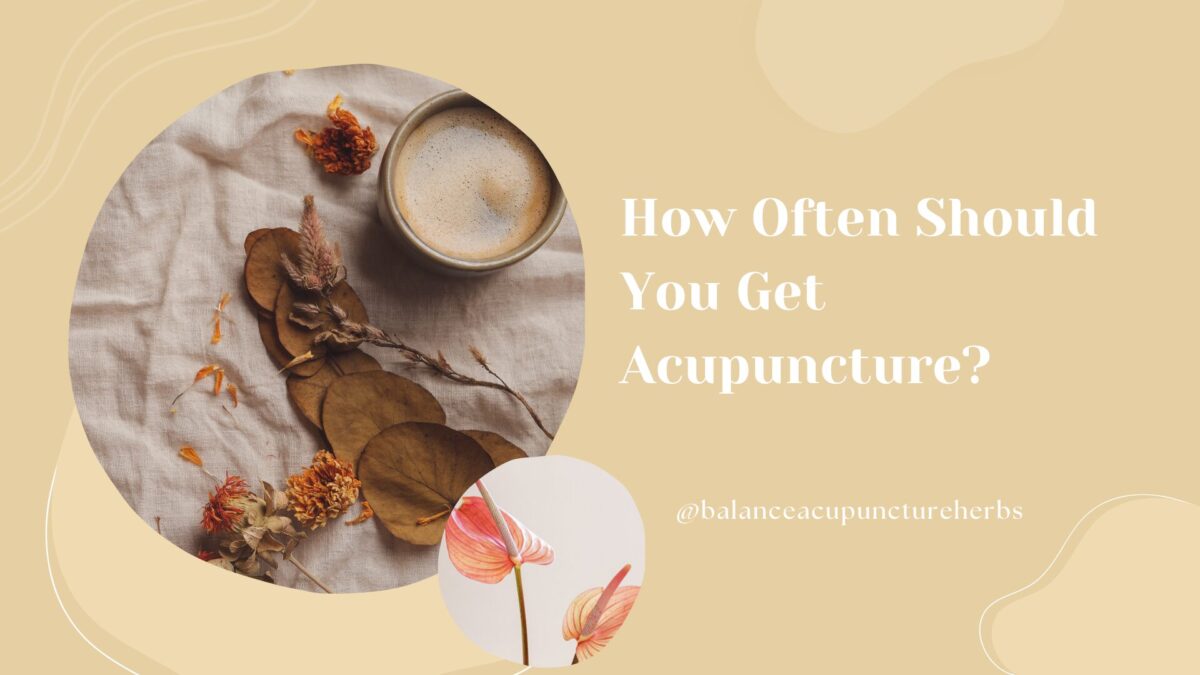 How Often Should You Get Acupuncture
