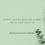 what not to do after acupuncture treatment
