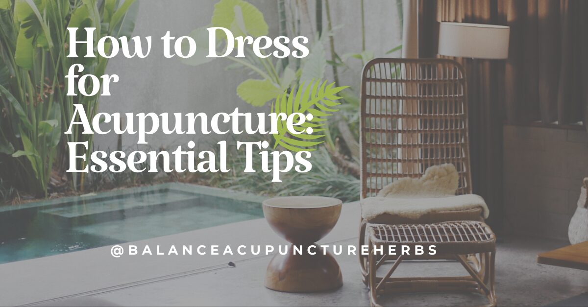 what to wear to acupuncture appointment