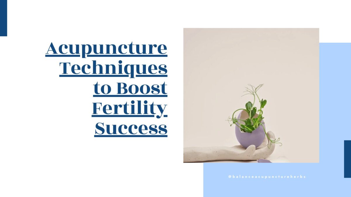 acupuncture for fertility where do needles go bellevue wa